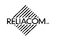 RELIACOM L.L.C. YOUR PARTNER IN THE INFORMATION AGE