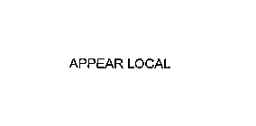 APPEAR LOCAL