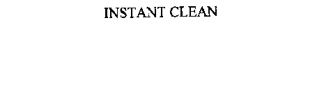 INSTANT CLEAN