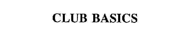 CLUB BASICS