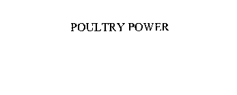 POULTRY POWER