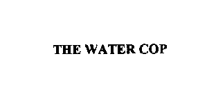 THE WATER COP
