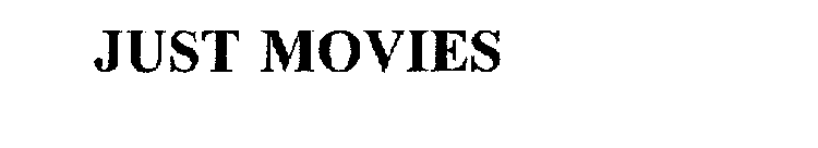 JUST MOVIES