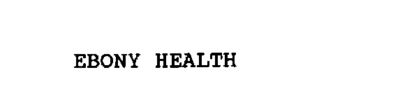 EBONY HEALTH