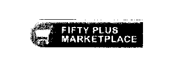 FIFTY PLUS MARKETPLACE
