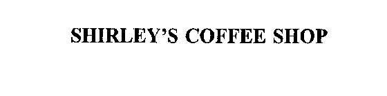 SHIRLEY'S COFFEE SHOP