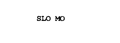 SLO MO