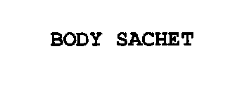 BODY SACHET