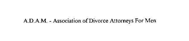 A.D.A.M. - ASSOCIATION OF DIVORCE ATTORNEYS FOR MEN