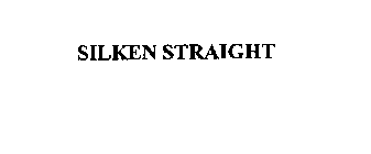 SILKEN STRAIGHT