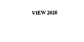 VIEW 2020