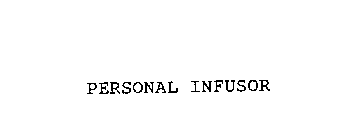 PERSONAL INFUSOR