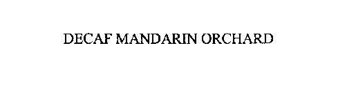 DECAF MANDARIN ORCHARD