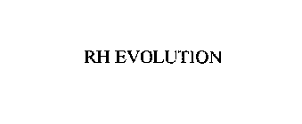 RH EVOLUTION