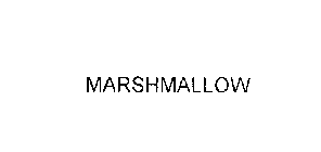 MARSHMALLOW