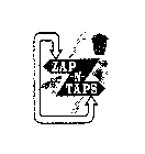 ZAP -N- TAPS