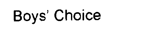 BOYS' CHOICE