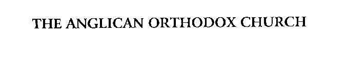 THE ANGLICAN ORTHODOX CHURCH