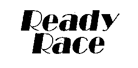 READY RACE