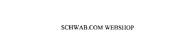 SCHWAB.COM WEBSHOP