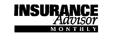 INSURANCE ADVISOR MONTHLY