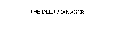 THE DEER MANAGER