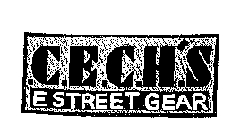 .C.E.C.H.'S E STREET GEAR