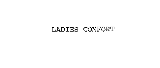 LADIES COMFORT SERIES