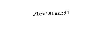 FLEXISTENCIL