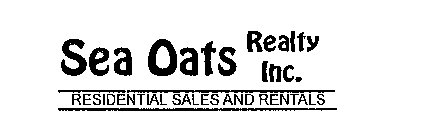 SEA OATS REALTY INC. RESIDENTIAL SALES AND RENTALS