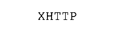 XHTTP