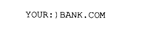 YOUR:)BANK.COM