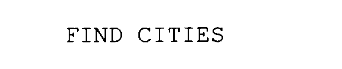 FIND CITIES