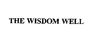 THE WISDOM WELL