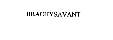BRACHYSAVANT