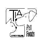 TIA PET FOODS ALWAYS ORGANIC