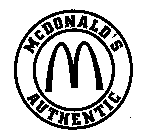 MCDONALD'S AUTHENTIC