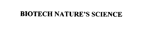 BIOTECH NATURE'S SCIENCE