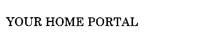 YOUR HOME PORTAL