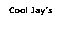 COOL JAY'S