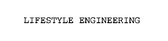 LIFESTYLE ENGINEERING