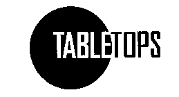 TABLETOPS