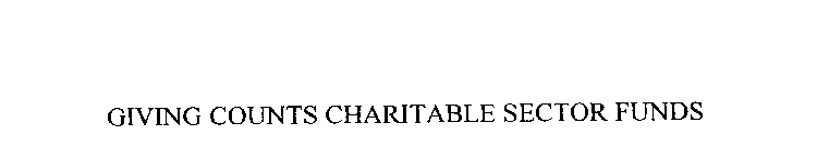 GIVING COUNTS CHARITABLE SECTOR FUNDS