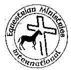 EQUESTRIAN MINISTRIES INTERNATIONAL