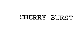CHERRY BURST