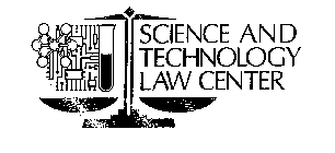 SCIENCE AND TECHNOLOGY LAW CENTER