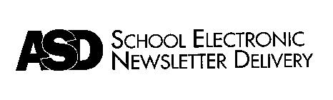ASD SCHOOL ELECTRONIC NEWSLETTER DELIVERY