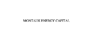 MONTAUK ENERGY CAPITAL