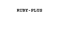 RUBY-PLUS