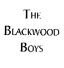 THE BLACKWOOD BOYS